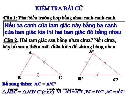 Chương II. §4. Trường hợp bằng nhau thứ hai của tam giác: cạnh-góc-cạnh (c.g.c)