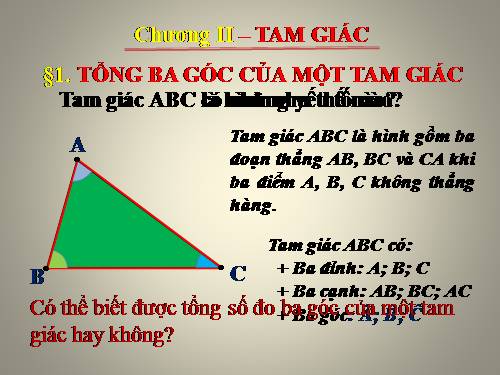 Chương II. §1. Tổng ba góc của một tam giác