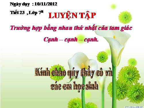 Chương II. §3. Trường hợp bằng nhau thứ nhất của tam giác: cạnh-cạnh-cạnh (c.c.c)