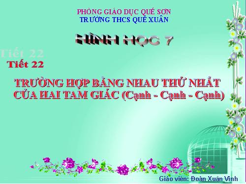 Chương II. §3. Trường hợp bằng nhau thứ nhất của tam giác: cạnh-cạnh-cạnh (c.c.c)