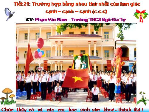 Chương II. §3. Trường hợp bằng nhau thứ nhất của tam giác: cạnh-cạnh-cạnh (c.c.c)