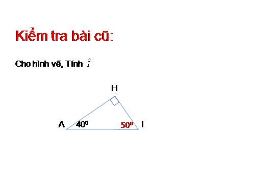 Chương II. §1. Tổng ba góc của một tam giác