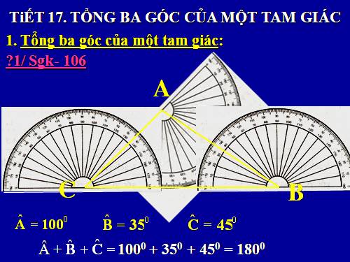 Chương II. §1. Tổng ba góc của một tam giác