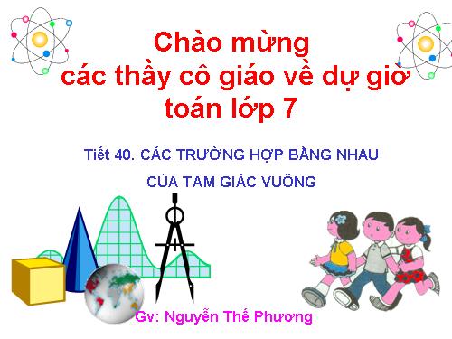 Chương II. §8. Các trường hợp bằng nhau của tam giác vuông