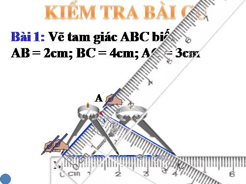 Chương II. §3. Trường hợp bằng nhau thứ nhất của tam giác: cạnh-cạnh-cạnh (c.c.c)