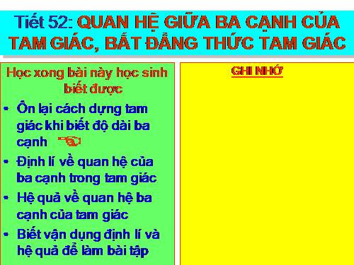 Chương III. §3. Quan hệ giữa ba cạnh của một tam giác. Bất đẳng thức tam giác