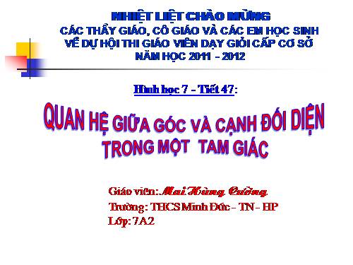 Chương III. §1. Quan hệ giữa góc và cạnh đối diện trong một tam giác