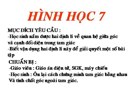 Chương III. §1. Quan hệ giữa góc và cạnh đối diện trong một tam giác