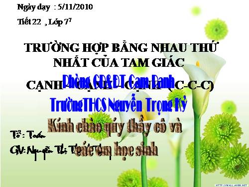 Chương II. §3. Trường hợp bằng nhau thứ nhất của tam giác: cạnh-cạnh-cạnh (c.c.c)