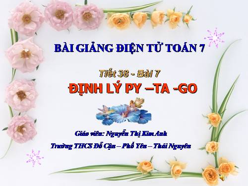 Chương II. §7. Định lí Py-ta-go