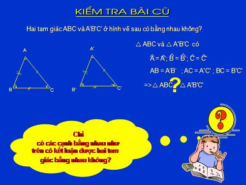 Chương II. §3. Trường hợp bằng nhau thứ nhất của tam giác: cạnh-cạnh-cạnh (c.c.c)