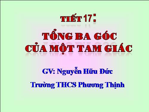 Chương II. §1. Tổng ba góc của một tam giác