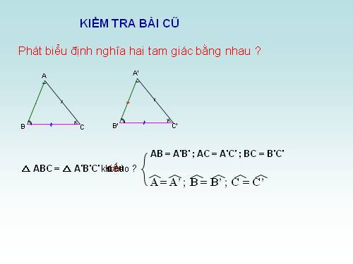 Chương II. §3. Trường hợp bằng nhau thứ nhất của tam giác: cạnh-cạnh-cạnh (c.c.c)