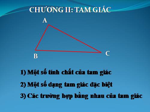 Chương II. §1. Tổng ba góc của một tam giác