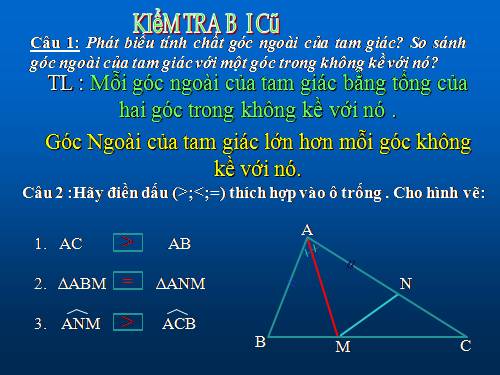 Chương III. §1. Quan hệ giữa góc và cạnh đối diện trong một tam giác