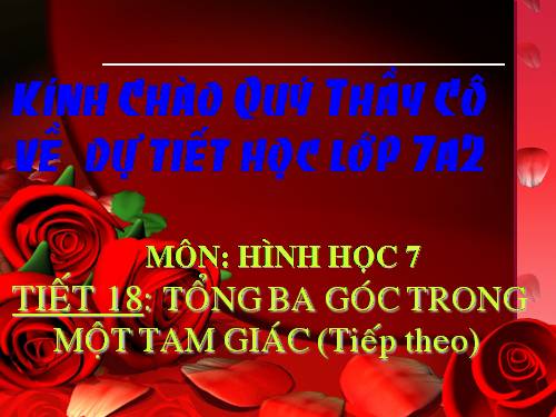 Chương II. §1. Tổng ba góc của một tam giác