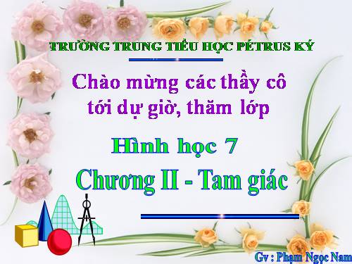 Chương II. §1. Tổng ba góc của một tam giác