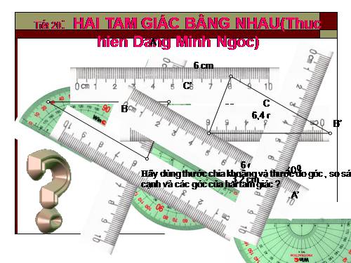 Chương II. §2. Hai tam giác bằng nhau