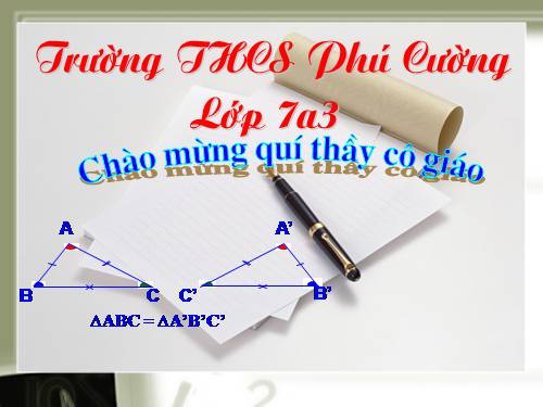 Chương II. §3. Trường hợp bằng nhau thứ nhất của tam giác: cạnh-cạnh-cạnh (c.c.c)