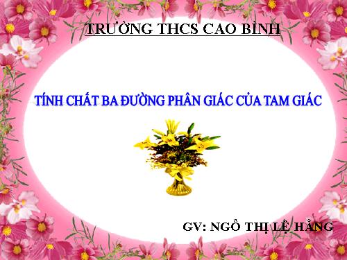 Chương III. §6. Tính chất ba đường phân giác của tam giác