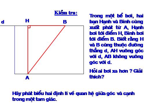 Chương III. §2. Quan hệ giữa đường vuông góc và đường xiên, đường xiên và hình chiếu