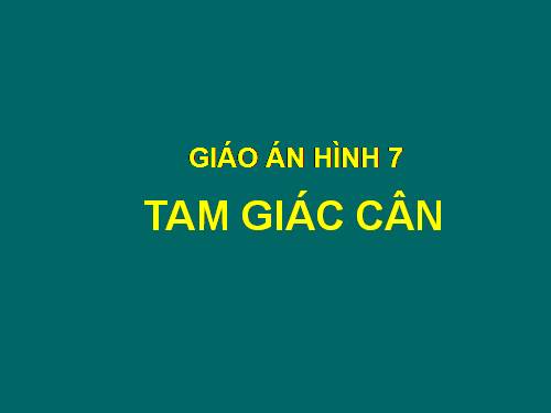 Chương II. §6. Tam giác cân