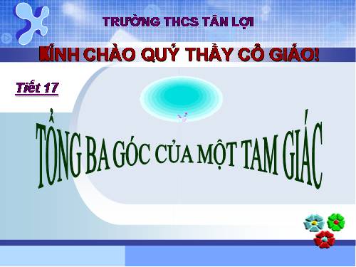 Chương II. §1. Tổng ba góc của một tam giác