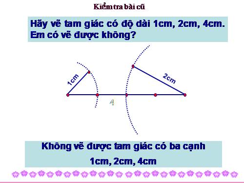 Chương III. §3. Quan hệ giữa ba cạnh của một tam giác. Bất đẳng thức tam giác