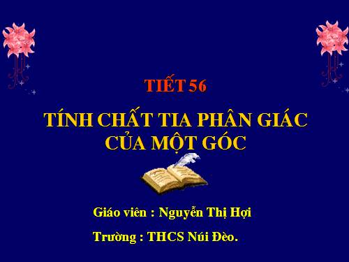 Chương III. §5. Tính chất tia phân giác của một góc