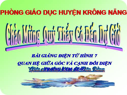 Chương III. §1. Quan hệ giữa góc và cạnh đối diện trong một tam giác