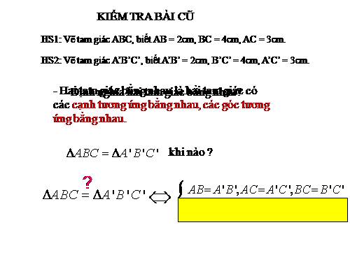 Chương II. §3. Trường hợp bằng nhau thứ nhất của tam giác: cạnh-cạnh-cạnh (c.c.c)