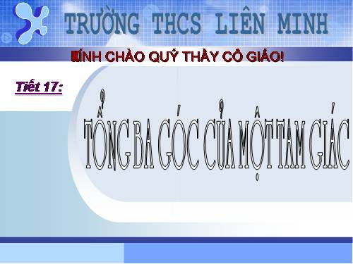 Chương II. §1. Tổng ba góc của một tam giác