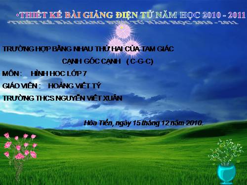 Chương II. §4. Trường hợp bằng nhau thứ hai của tam giác: cạnh-góc-cạnh (c.g.c)