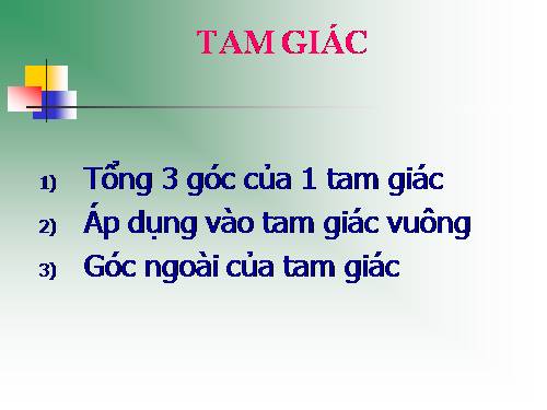 Chương II. §1. Tổng ba góc của một tam giác