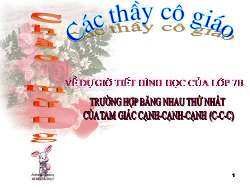 Chương II. §3. Trường hợp bằng nhau thứ nhất của tam giác: cạnh-cạnh-cạnh (c.c.c)