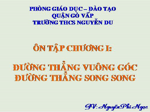 Ôn tập Chương I. Đường thẳng vuông góc. Đường thẳng song song