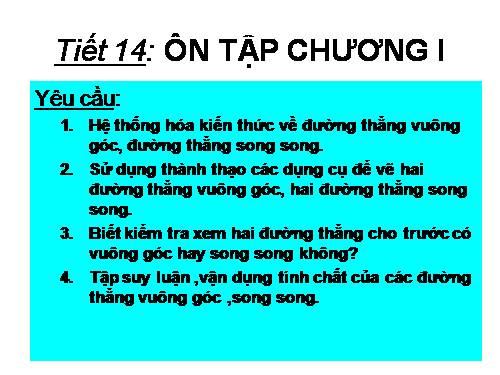 Ôn tập Chương I. Đường thẳng vuông góc. Đường thẳng song song