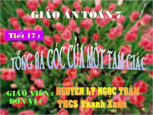 Chương II. §1. Tổng ba góc của một tam giác