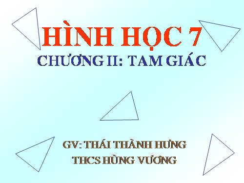 Chương II. §2. Hai tam giác bằng nhau