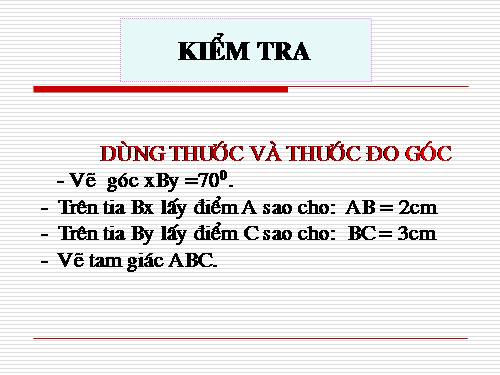 Chương II. §4. Trường hợp bằng nhau thứ hai của tam giác: cạnh-góc-cạnh (c.g.c)