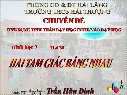 Chương II. §2. Hai tam giác bằng nhau