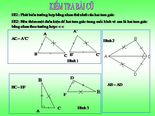 Chương II. §4. Trường hợp bằng nhau thứ hai của tam giác: cạnh-góc-cạnh (c.g.c)