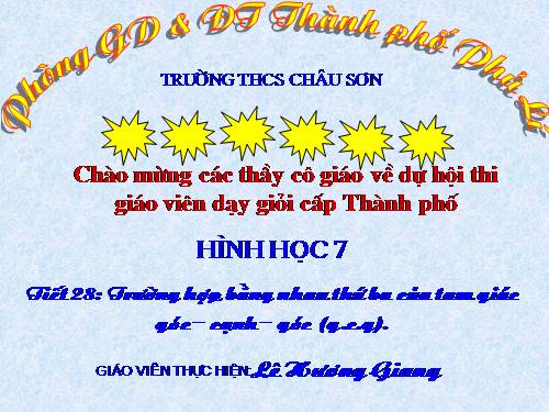 Chương II. §5. Trường hợp bằng nhau thứ ba của tam giác: góc-cạnh-góc (g.c.g)