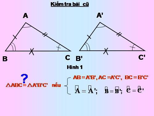 Chương II. §3. Trường hợp bằng nhau thứ nhất của tam giác: cạnh-cạnh-cạnh (c.c.c)