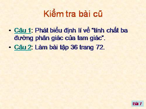 Chương III. §7. Tính chất đường trung trực của một đoạn thẳng