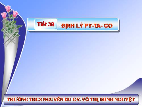 Chương II. §7. Định lí Py-ta-go