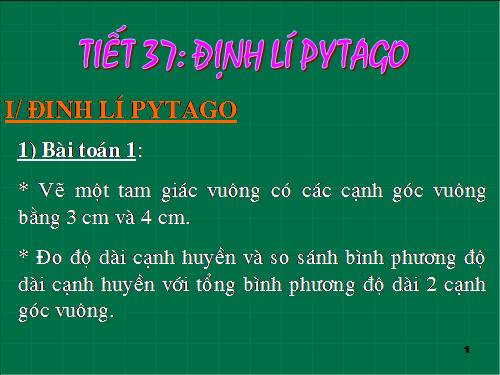 Chương II. §7. Định lí Py-ta-go