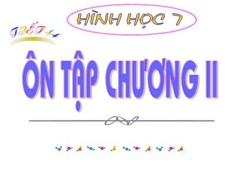 Ôn tập Chương II. Tam giác