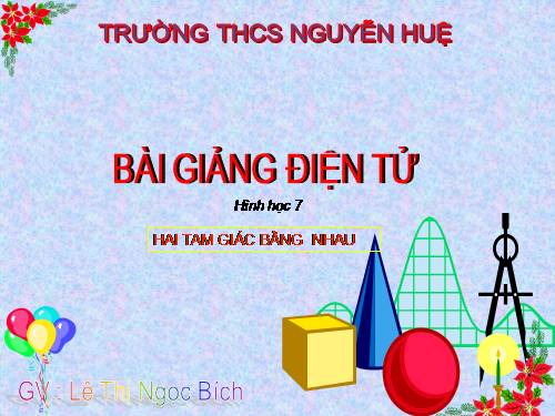 Chương II. §2. Hai tam giác bằng nhau