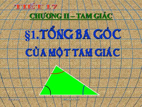 Chương II. §1. Tổng ba góc của một tam giác